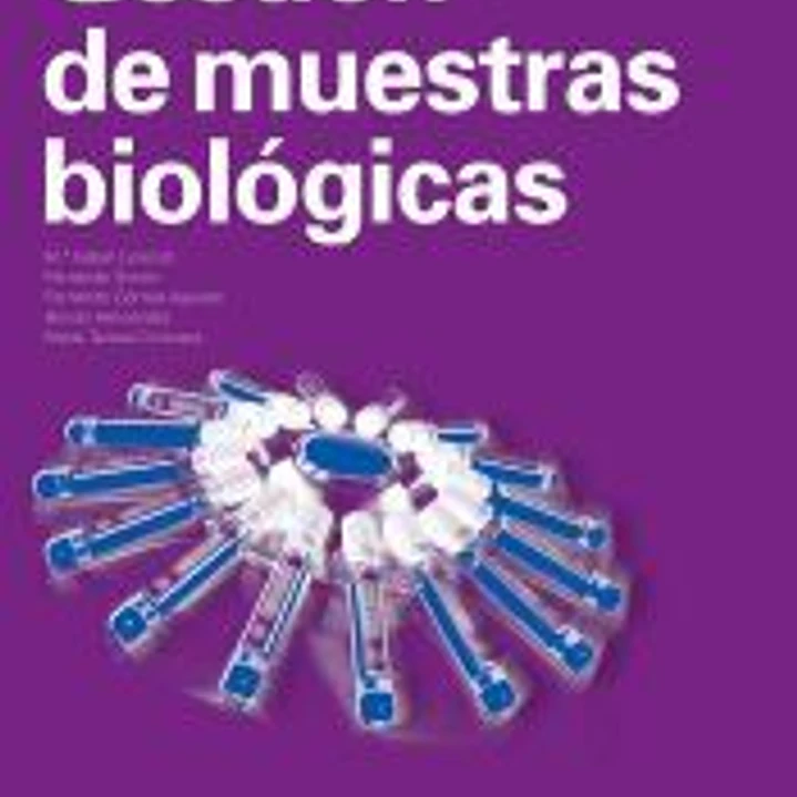 Gestión de muestras biológicas. Nueva edición 1