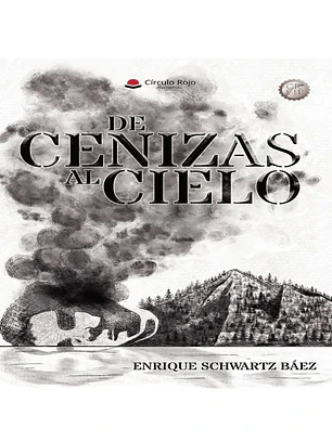 De Cenizas Al Cielo