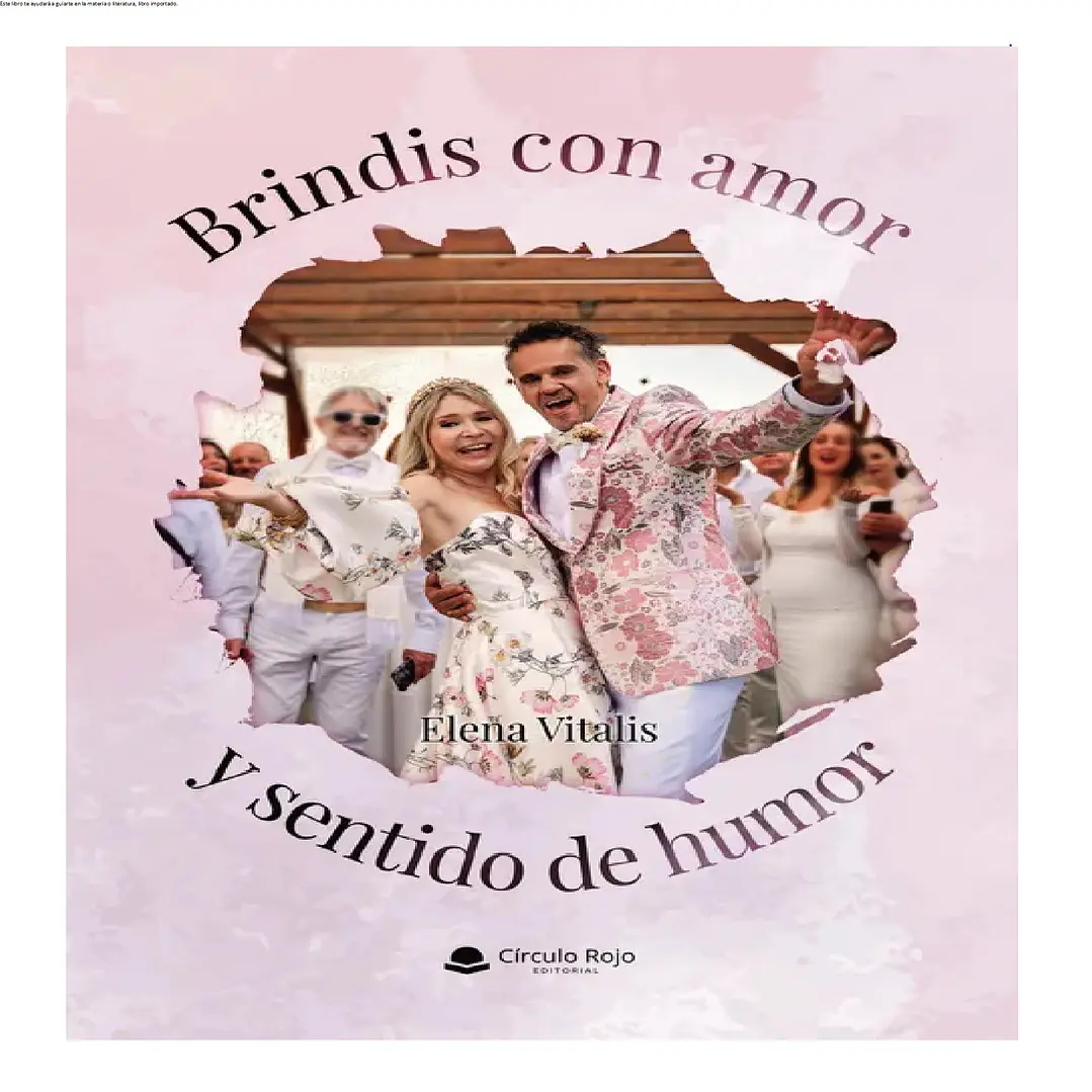 Brindis con amor y sentido de humor 1