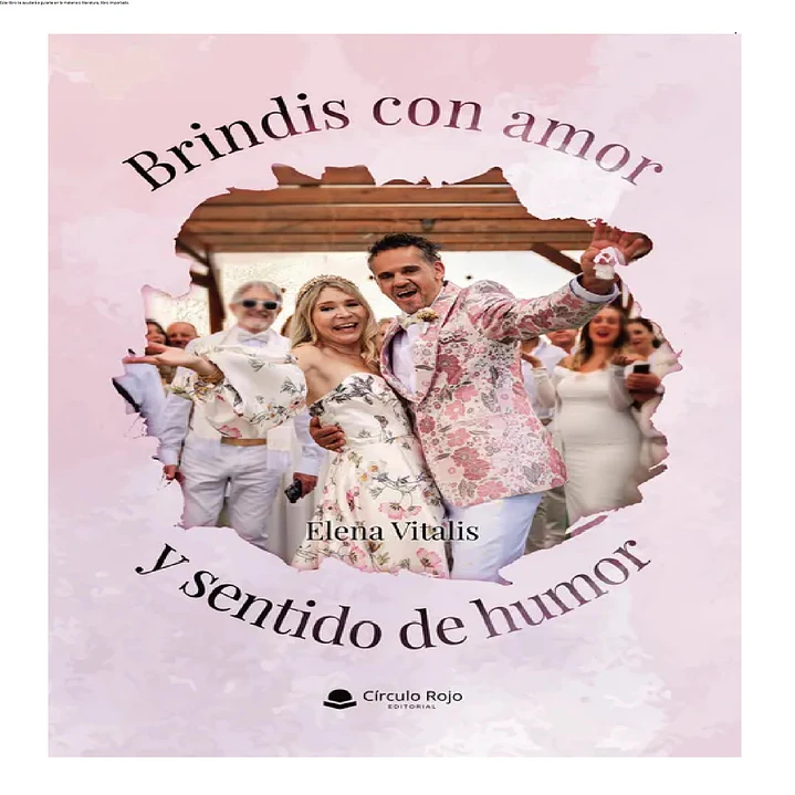 Brindis con amor y sentido de humor 1