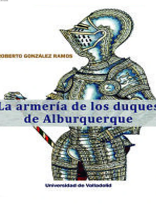 La armería de los duques de Alburquerque