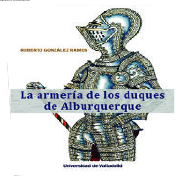La armería de los duques de Alburquerque 1
