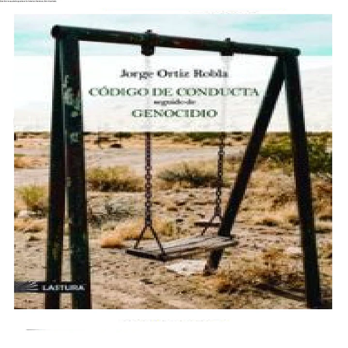 CODIGO DE CONDUCTA SEGUIDO DE GENOCIDIO 1
