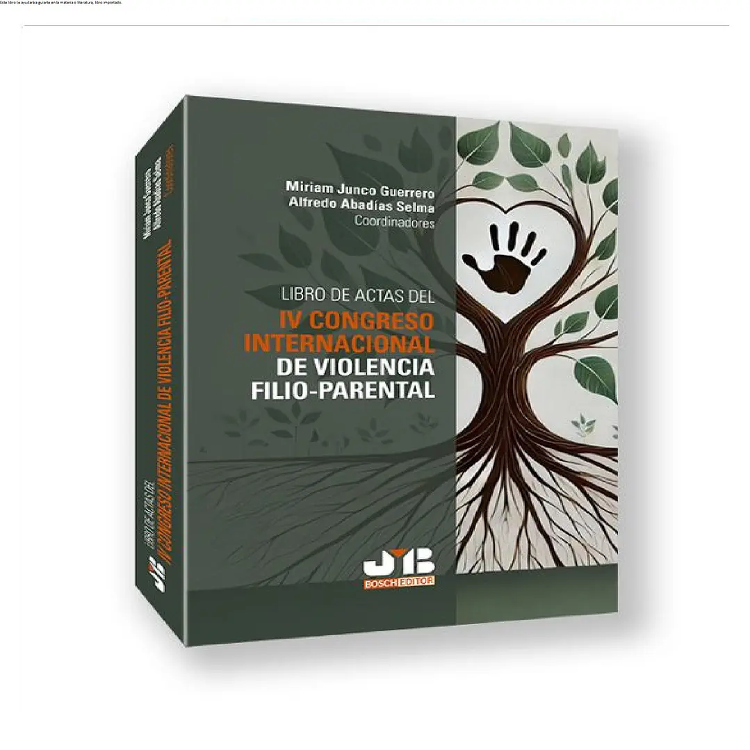 Libro de Actas del IV Congreso Internacional de violencia filio-parental 1