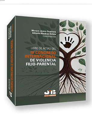 Libro de Actas del IV Congreso Internacional de violencia filio-parental