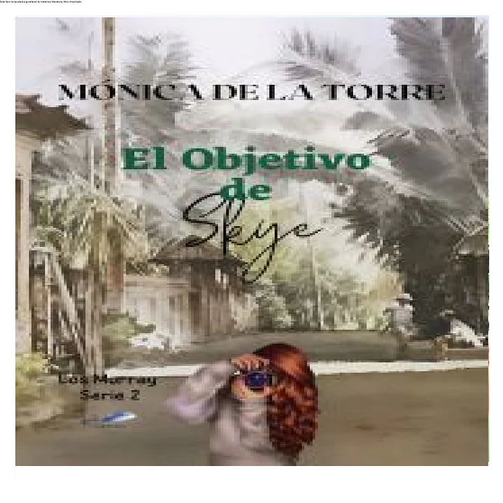 El Objetivo de Skye 1