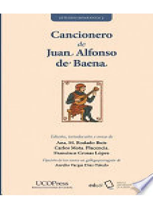 CANCIONERO DE JUAN ALFONSO DE BAENA TOMOS I Y II