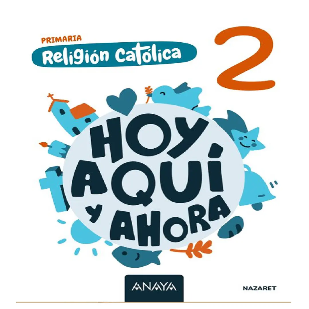 Religión Católica. Nazaret. 2 1