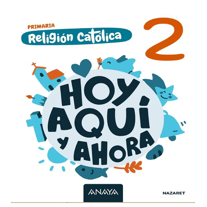 Religión Católica. Nazaret. 2 1