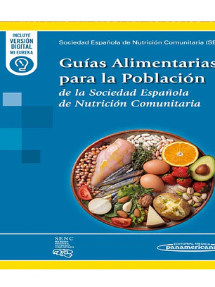 Guías alimentarias para la población de la Sociedad Española de Nutrición Comunitaria