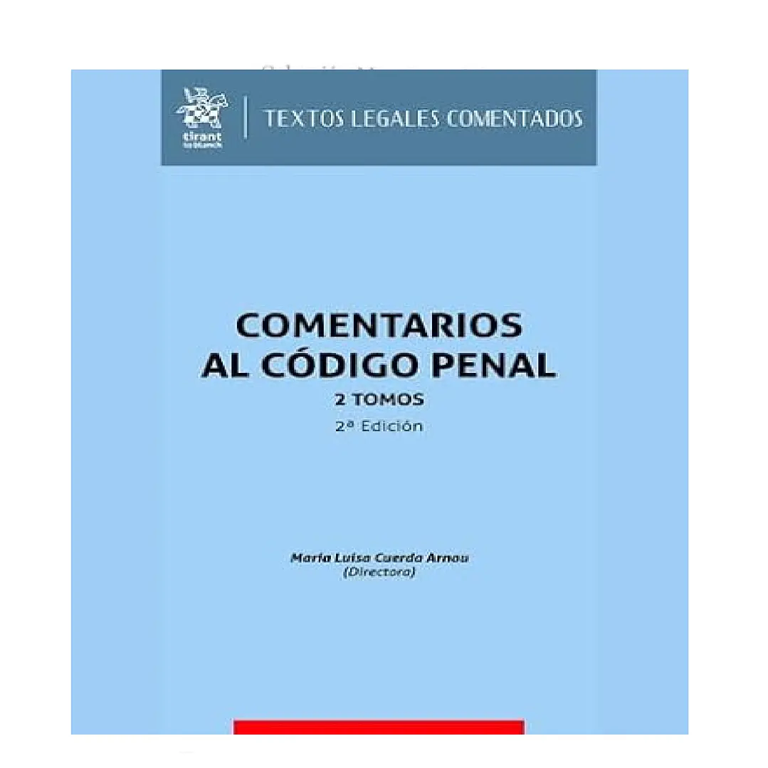 Comentarios al Código Penal 2 Tomos 2Âª Edición 1