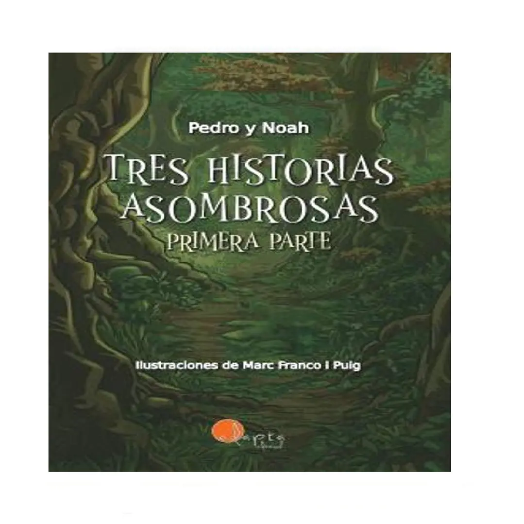 TRES HISTORIAS ASOMBROSAS 1