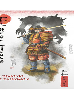 MITOS Y LEYENDAS DE JAPON 23. EL HEROE TSUNA. EL DEMONIO DE RASHOMON