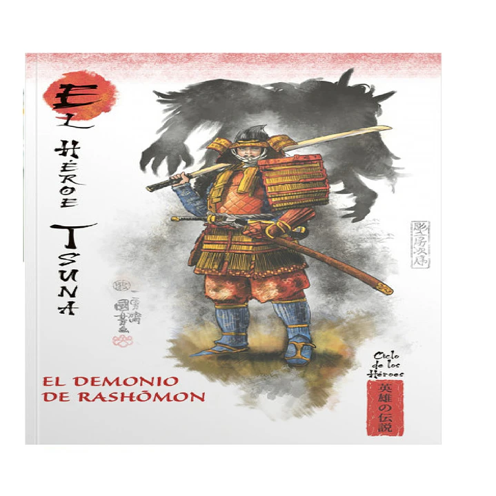 MITOS Y LEYENDAS DE JAPON 23. EL HEROE TSUNA. EL DEMONIO DE RASHOMON 1
