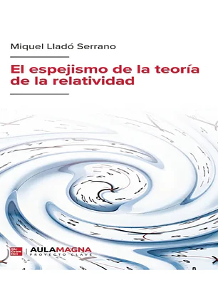 El espejismo de la teoría de la relatividad