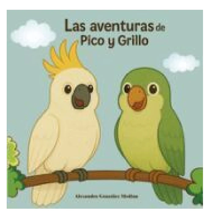 Las aventuras de Pico y Grillo 1