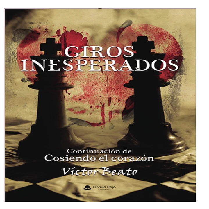 Giros inesperados. Continuación de Cosiendo el corazón 1