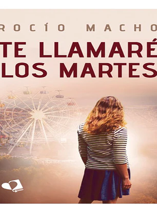 Te llamaré los martes
