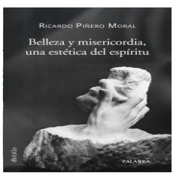 Belleza y Misericordia, una estética del espíritu 1