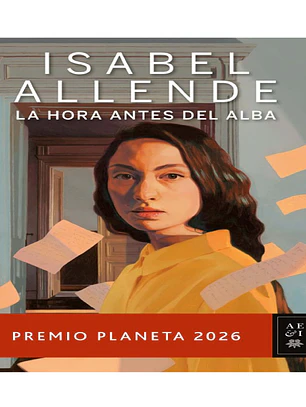 La hora antes del alba . Premio Planeta 2026