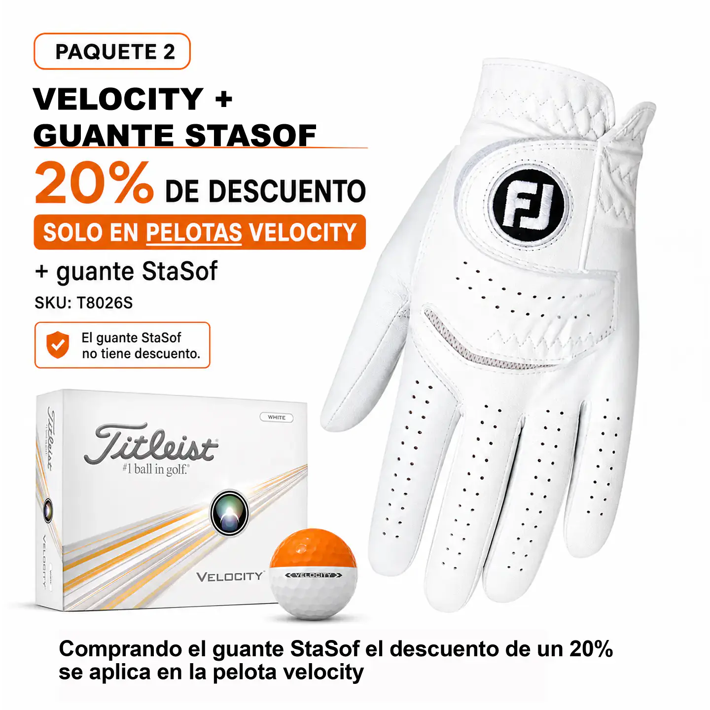 Pack 2: Guante Stasof + 20% de descuento en pelotas Titleist Velocity  1