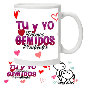 Tazón Amor Frases Tú Y Yo Tenemos Cosas Pendientes Grafimax