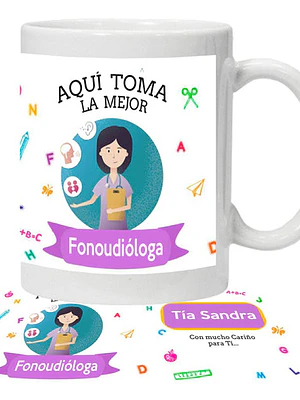 Tazón Profesores Aquí­ Toma La Mejor Fonoaudióloga Grafimax