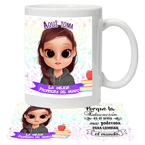Tazón Profesora Aquí­ Toma Grafimax