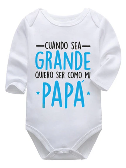 Body Bebé Pilucho Cuando Sea Grande Seré Como Papá Grafimax 1