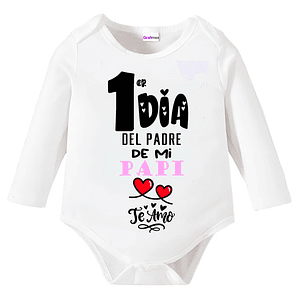 Body Bebé Pilucho Papa Primer Dia Papi Niña Y Niño Grafimax