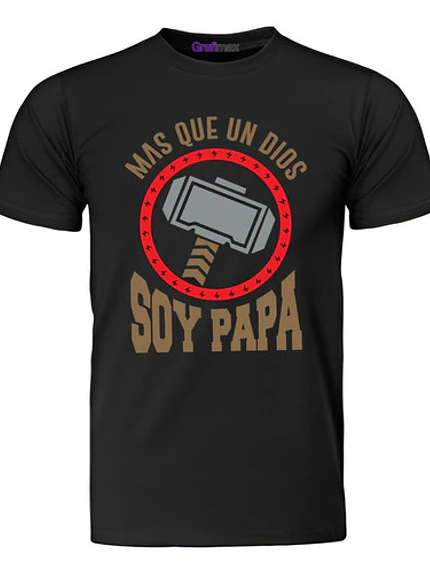 Polera Más Que Un Dios Soy Papá Superheroe Padre Grafimax 1