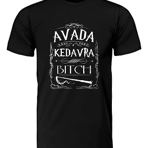 Polera Avada Kedabra Bitch Harry Potter Grafimax