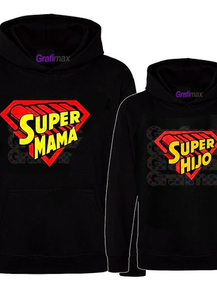 Pack Polerón Super Mamá Super Hijo Mujer Familia Grafimax 1