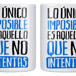 Tazón Lo Íšnico Imposible Frases De Motivación Grafimax