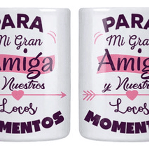 Tazón Para Mi Gran Amiga Frases Grafimax
