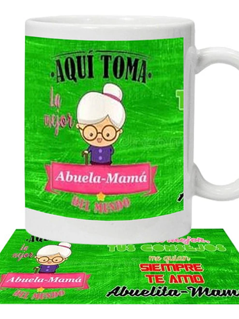 Tazón Aquí­ Toma La Mejor Abuela - Mamá Grafimax 1