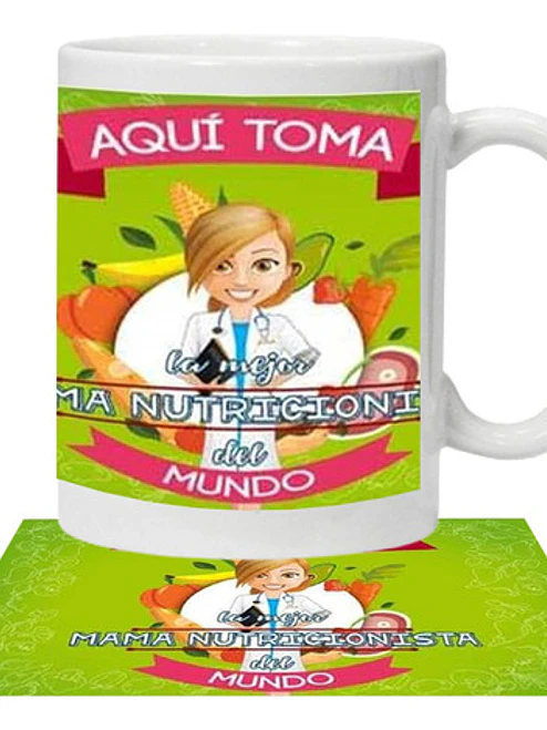 Tazón Aquí­ Toma La Mejor Mamá Nutricionista Grafimax 1