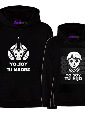 Pack Poleron Mamá Soy Tu Madre Amidala Soy Tu Hijo Grafimax