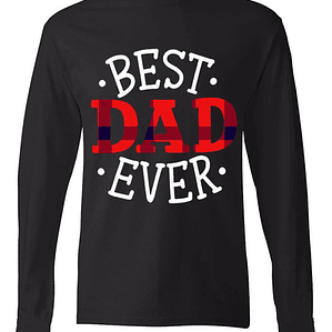 Polera Manga Larga Best Dad Ever Dí­A Padre Papá Hombre