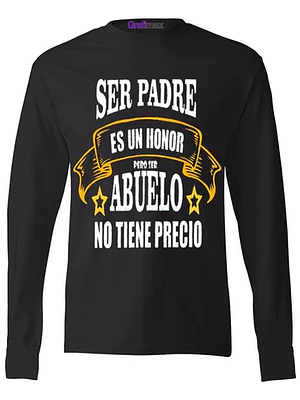 Polera Manga Larga Ser Papá Es Un Honor Ser Abuelo