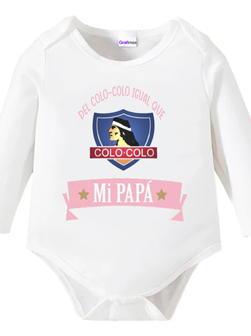 Body Bebé Pilucho Soy Del Colo Colo Igual Que Mi ...Grafimax 1