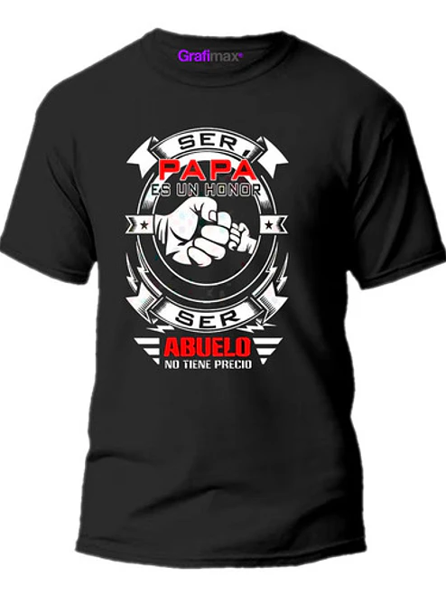 Polera Ser Padre Es Un Honor Abuelo 2 Regalo Papá Grafimax 1