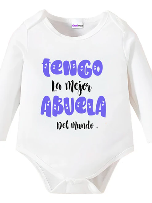 Body Bebé Pilucho Tengo La Mejor Abuela Del Mundo Grafimax 1