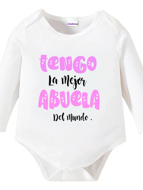 Body Bebé Pilucho Tengo La Mejor Abuela Del Mundo Grafimax 4