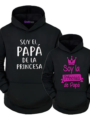 Pack Polerón Padre E Hija Soy La Princesa De Papá - Grafimax