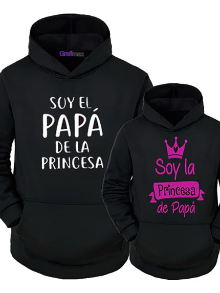 Pack Polerón Padre E Hija Soy La Princesa De Papá - Grafimax 1