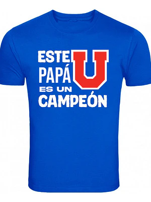 Polera Este Papá Es Un Campeón U De Chile Equipos Grafimax