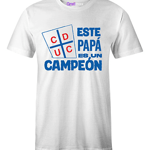 Polera Este Papá Es Un Campeón Universidad Católica Grafimax