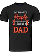 Polera My Favorite People Call Me Dad Papá Padre -Grafimax - Miniatura 1