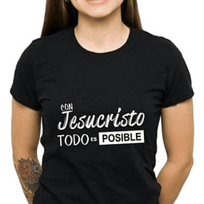 Polera Mujer Con Jesucristo Todo Es Posible Grafimax